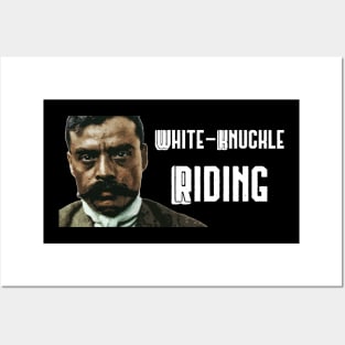 White-Knuckle Riding Zapata Funny Wear For Bikers Posters and Art